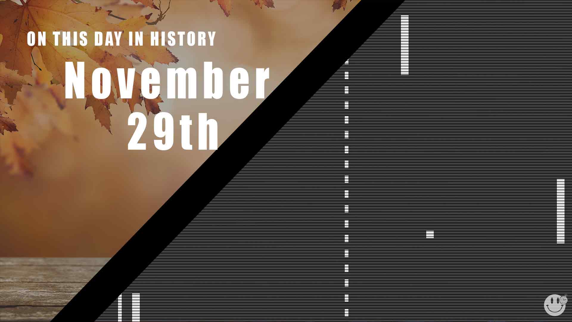 November 29 In History - Today In History