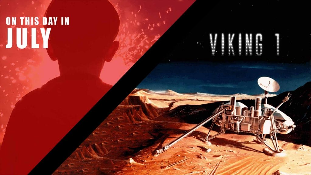 July 20, 1976 American Viking 1 lands on Mars
