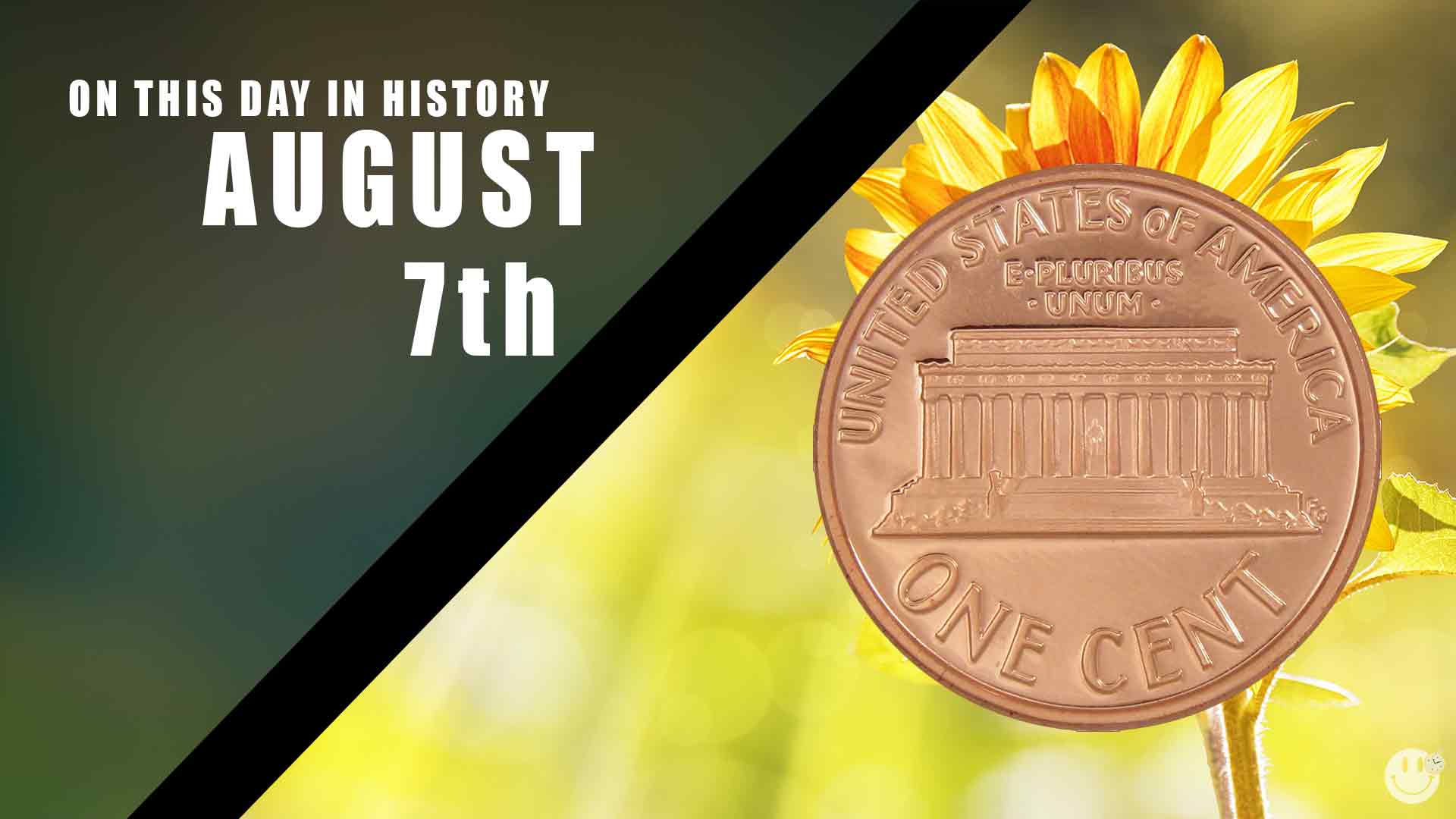 August 7 in History Today in History